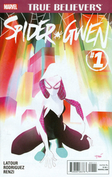 True Believers: Spider-Gwen #1 (2015 - 2015) Comic Book Value