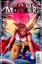 War Mother #2 Ganucheau 1:10 Variant (2017 - ) Comic Book Value