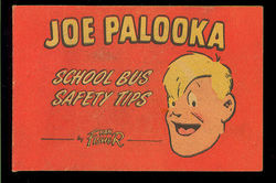 Joe Palooka School Bus Safety Tips #nn (1950 - 1950) Comic Book Value