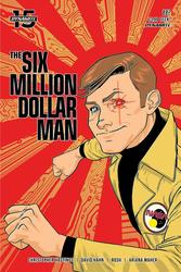 Six Million Dollar Man, The #2 Gorham Variant (2019 - ) Comic Book Value
