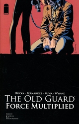 Old Guard, The: Force Multiplied #3 (2019 - ) Comic Book Value