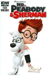 Mr. Peabody & Sherman #1 Subscription Variant (2013 - 2014) Comic Book Value