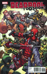 Deadpool: Too Soon? #2 Nauck 1:25 Variant (2016 - 2017) Comic Book Value