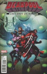 Deadpool: Last Days of Magic #1 Lim Variant (2016 - 2016) Comic Book Value