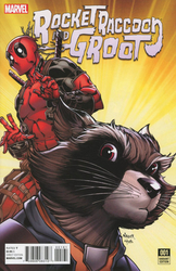 Rocket Raccoon & Groot #1 Nauck 1:10 Deadpool Variant (2016 - 2016) Comic Book Value