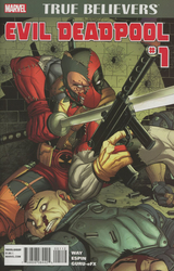 True Believers: Evil Deadpool #1 2nd Printing (2016 - 2016) Comic Book Value