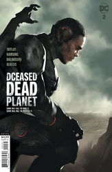 DCeased: Dead Planet #2 Oliver Variant (2020 - 2021) Comic Book Value