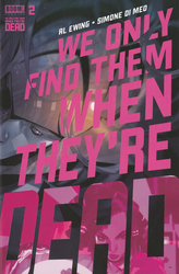 We Only Find Them When They're Dead #2 Di Meo Cover (2020 - ) Comic Book Value