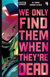 We Only Find Them When They're Dead #4 2nd Printing (2020 - ) Comic Book Value