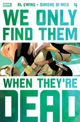 We Only Find Them When They're Dead #4 3rd Printing (2020 - ) Comic Book Value