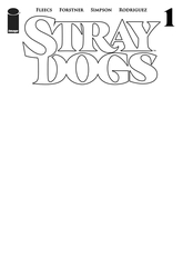 Stray Dogs #1 Blank Sketch Variant (2021 - 2021) Comic Book Value