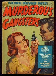 Murderous Gangsters #3 (1951 - 1952) Comic Book Value