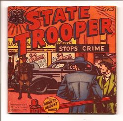 Mighty Midget Comics, The #State Trooper Stops Crime (1942 - 1943) Comic Book Value